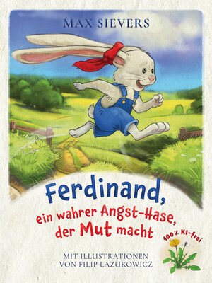 cover image of Ferdinand, ein wahrer Angst-Hase, der Mut macht